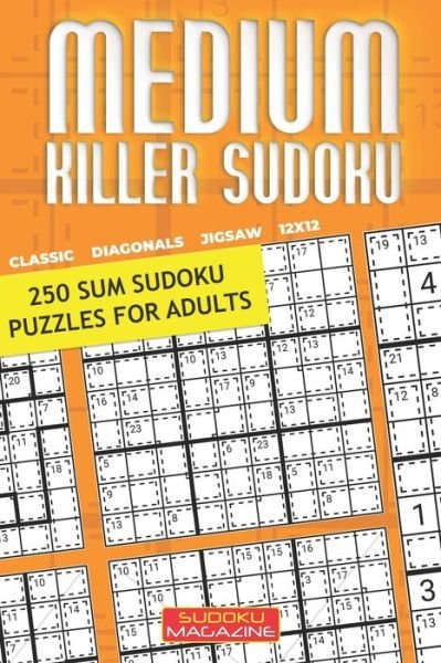 Medium Killer Sudoku - Sudoku Magazine - Books - Independently Published - 9798580997544 - December 13, 2020