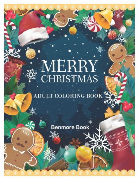 Cover for Benmore Book · Merry Christmas Adult Coloring Book (Paperback Book) (2020)