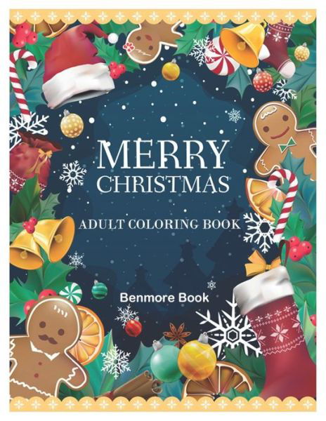 Cover for Benmore Book · Merry Christmas Adult Coloring Book (Taschenbuch) (2020)