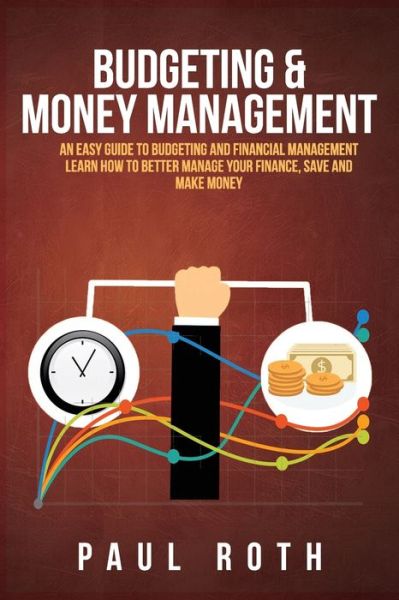 Cover for Paul Roth · Budgeting and Money Management (Paperback Book) (2020)