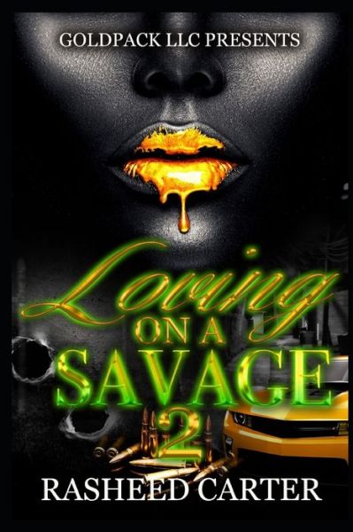 Cover for Rasheed Carter · Loving a savage 2 (Paperback Book) (2020)