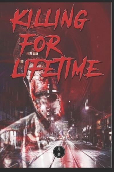 Cover for Tsuki Aoi · Killing For Lifetime (Paperback Book) (2021)