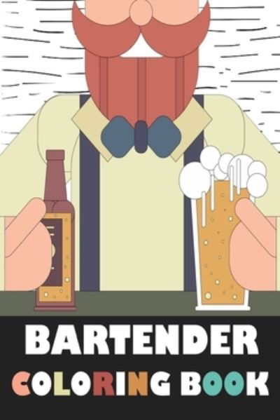 Cover for Lamaa Bom · Bartender Coloring Book (Taschenbuch) (2020)