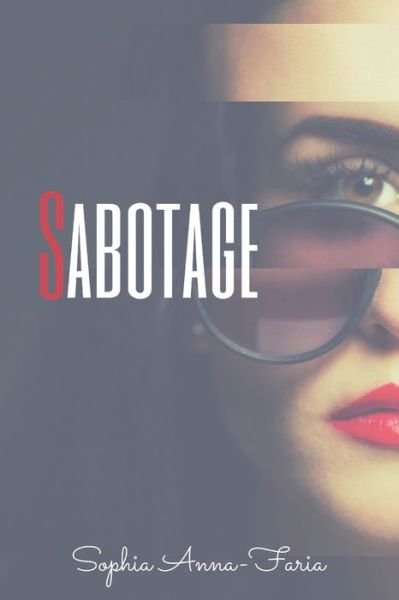 Cover for Sophia Anna-Faria · Sabotage (Paperback Book) (2021)