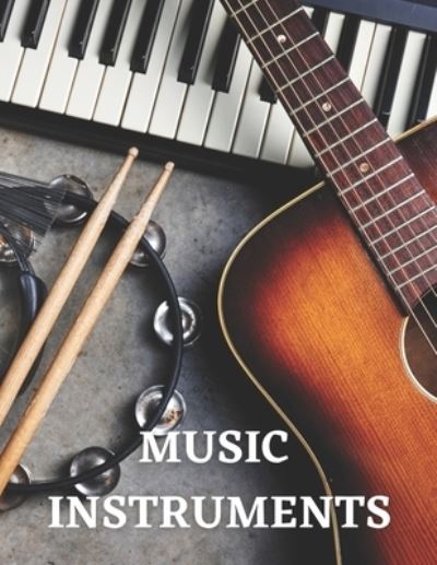 Cover for Kati Publisher · Music Instruments (Paperback Book) (2021)