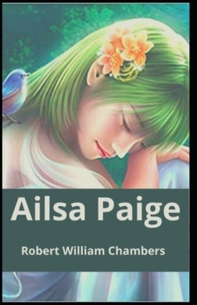 Cover for Robert W Chambers · Ailsa Paige (Paperback Book) (2021)