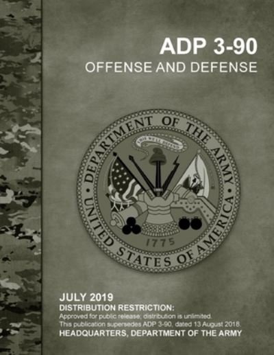 Cover for U S Army · Adp 3-90 Offense and Defense (Taschenbuch) (2021)