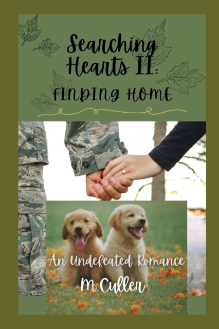 Cover for M Culler · Searching Hearts II: Finding Home - Searching Hearts (Paperback Book) (2021)