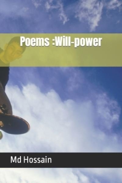 Cover for Hossain, Sifat, MD · Poems: Will-power (Taschenbuch) (2021)