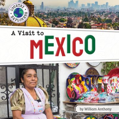 Cover for William Anthony · A Visit to Mexico (Paperback Book) (2022)