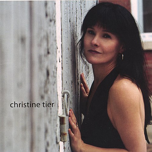 Christine Tier - Christine Tier - Musik - CD Baby - 0061297308545 - 1. august 2006