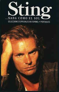 Cover for Sting · …Nada Como El Sol:Selecciones Especiales En Espanol Y Portugues (Kassett)