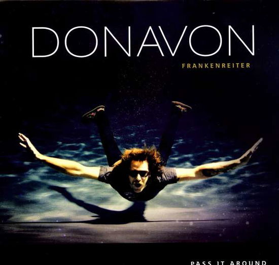 Pass It Around - Donavon Frankenreiter - Musik - LOST HIGHWAY - 0602517780545 - 19. august 2008