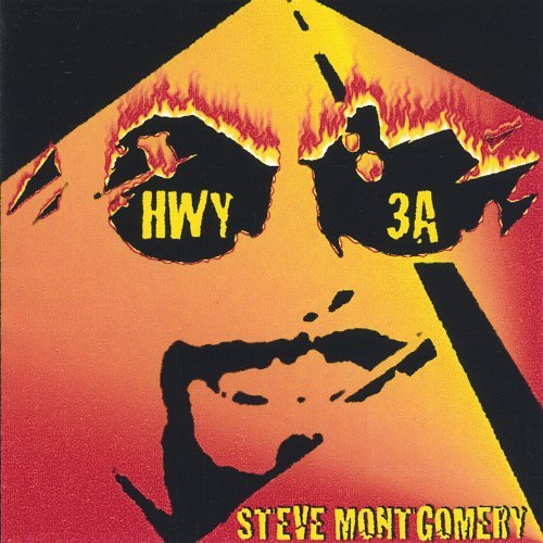 Cover for Steve Montgomery · Highway 3a (CD) (2004)