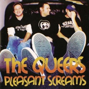 Cover for The Queers · Pleasant Screams (CD) (2017)