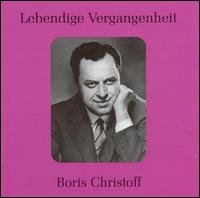Cover for Christoff / Mussorgsky / Borodin / Verdi / Boito · Legendary Voices: Boris Christoff (CD) (2002)
