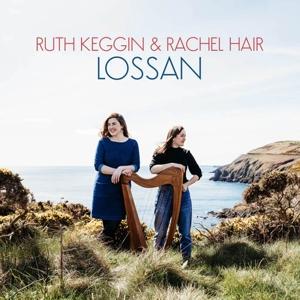 Cover for Keggin, Ruth &amp; Rachel Hair · Lossan (CD) (2022)