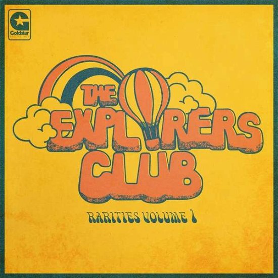 Rarities Volume 1 - Explorers Club - Music - GOLDSTAR RECORDINGS - 0748515619545 - February 12, 2021
