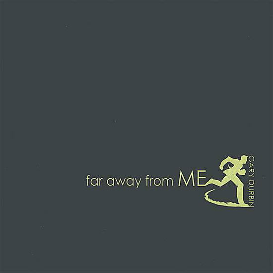 Cover for Gary Durbin · Far Away from Me (CD) (2008)