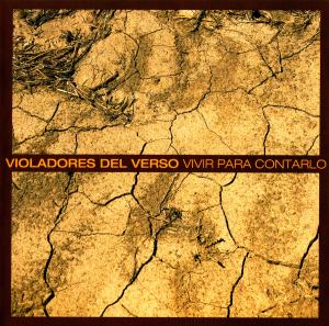 Cover for Violadores Del Verso · Vivir Para Contarlo (Crista (CD) (2018)