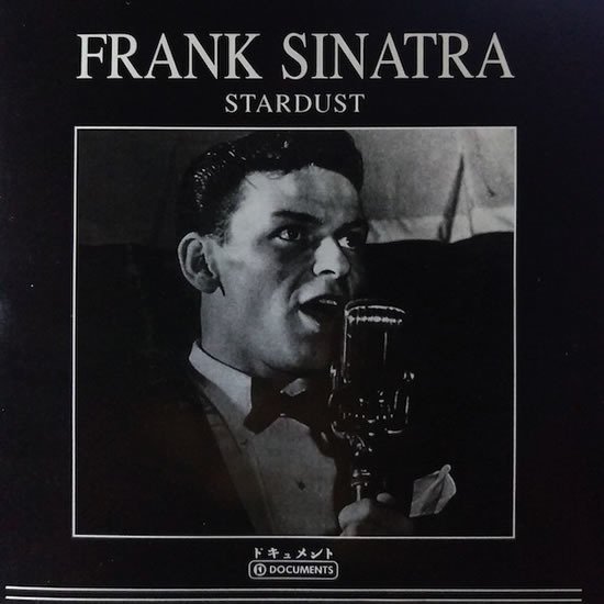 Stardust - Frank Sinatra - Musik - Documents - 0885150018545 - 