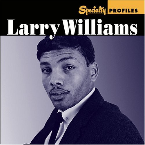 Specialty Profiles - Larry Williams - Música - SPECIALTY - 0888072300545 - 29 de agosto de 2006