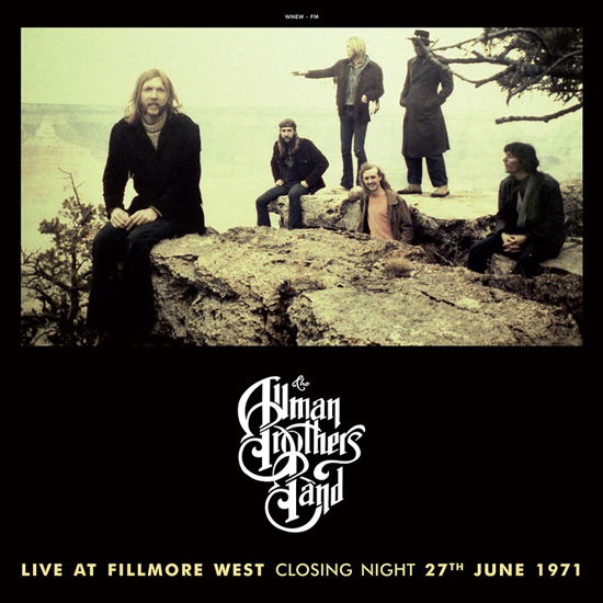 Fillmore Closing Night, 27 06 1971 - Wnew - Allman Brothers Band - Music - ROCK/POP - 0889397004545 - April 29, 2022