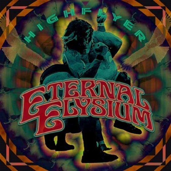 Cover for Eternal Elysium · Highflyer (LP) (2013)