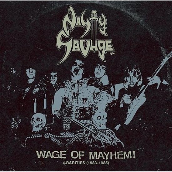 Wage of Mayhem Plus Rarities 1983-1985 - Nasty Savage - Musik - FOAD - 2090504907545 - 17. juli 2020