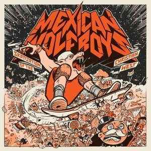 Cover for Mexican Wolfboys · Skatization Of The Christian West (LP) (2017)
