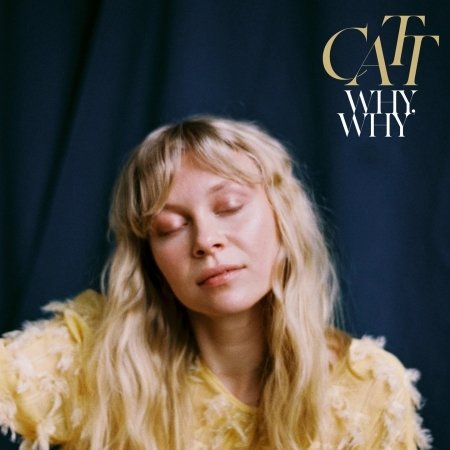 Cover for Catt · Why, Why (CD) (2020)