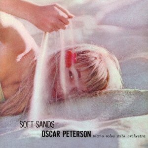 Soft Sands + Plays 'my Fair Lady' + 1 Bonus Track - Oscar Peterson - Musiikki - OCTAVE - 4526180404545 - keskiviikko 21. joulukuuta 2016