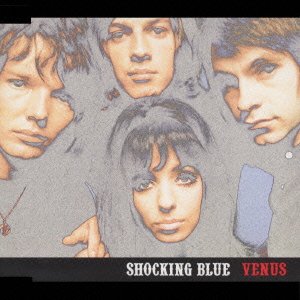 Venus - Shocking Blue - Musique - VI - 4988002423545 - 1 novembre 2021
