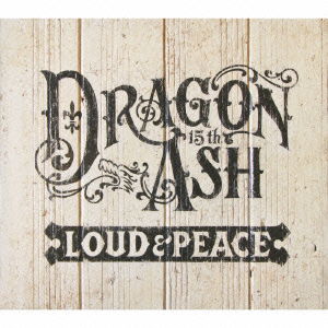 Cover for Dragon Ash · Loud &amp; Peace &lt;limited&gt; (CD) [Japan Import edition] (2012)