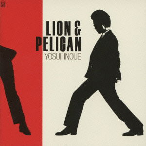 Cover for Inoue Yosui · Lion &amp; Pelican (SHM-CD) [Japan Import edition] (2009)