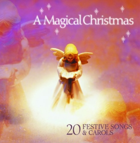 Magical Christmas-20 Festive Songs & Carols / Var - Magical Christmas-20 Festive Songs & Carols / Var - Musik - FAST FORWARD - 5022508215545 - 24. april 2012