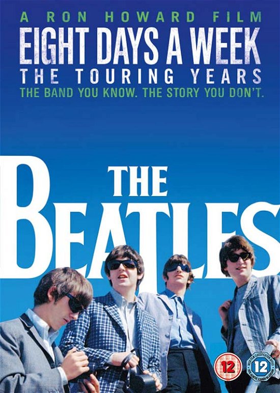 The Beatles - Eight Days A Week The Touring Years - The Beatles - Elokuva - Studio Canal (Optimum) - 5055201831545 - maanantai 21. marraskuuta 2016