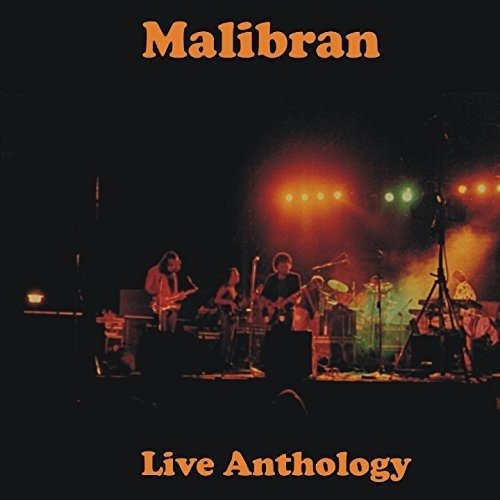 Cover for Malibran · Live Anthology (CD) (2018)