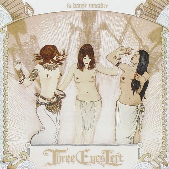 Cover for Three Eyes Left · La Danse Macabre (CD) (2013)