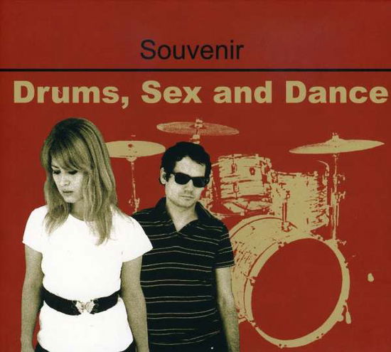 Cover for Souvenir · Drums Sex &amp; Dance (CD) (2009)