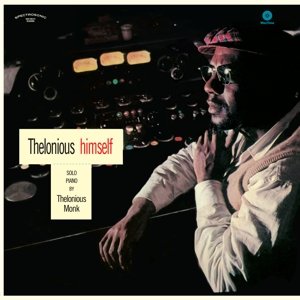 Thelonious Himself - Thelonious Monk - Music - WAX TIME - 8436559460545 - April 22, 2016