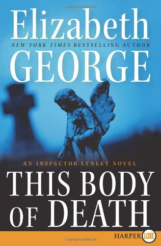 Cover for Elizabeth George · This Body of Death Lp: an Inspector Lynley Novel (Taschenbuch) [Lrg edition] (2010)