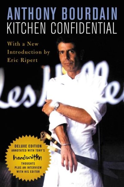 Cover for Anthony Bourdain · Kitchen Confidential Deluxe Edition: Adventures in the Culinary Underbelly (Taschenbuch) (2018)