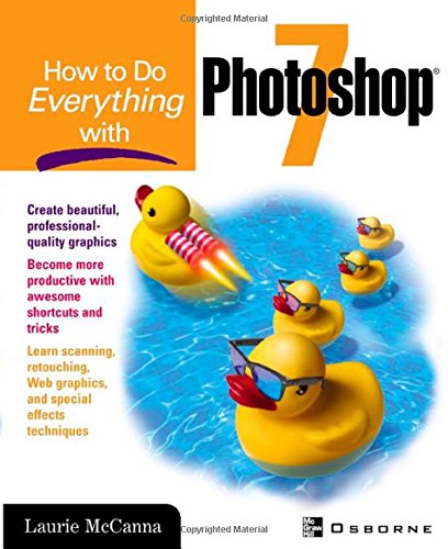 Cover for Laurie Mccanna · How to Do Everything with Photoshop 7 (Paperback Book) [1st edition] (2002)