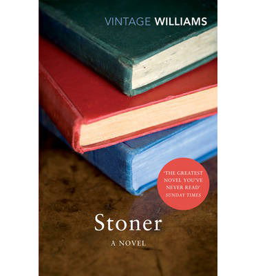 Stoner: A Novel - John Williams - Books - Vintage Publishing - 9780099561545 - July 5, 2012