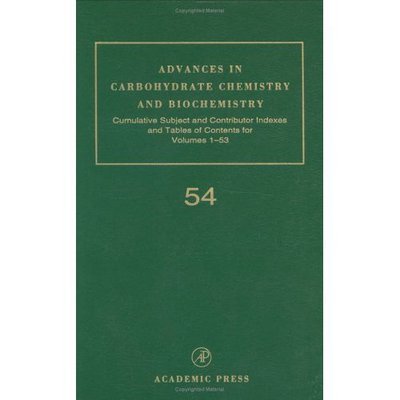 Cover for Horton · Advances in Carbohydrate Chemistry and Biochemistry: Cumulative Subject and Author Indexes, and Tables of Contents - Advances in Carbohydrate Chemistry and Biochemistry (Gebundenes Buch) (1999)