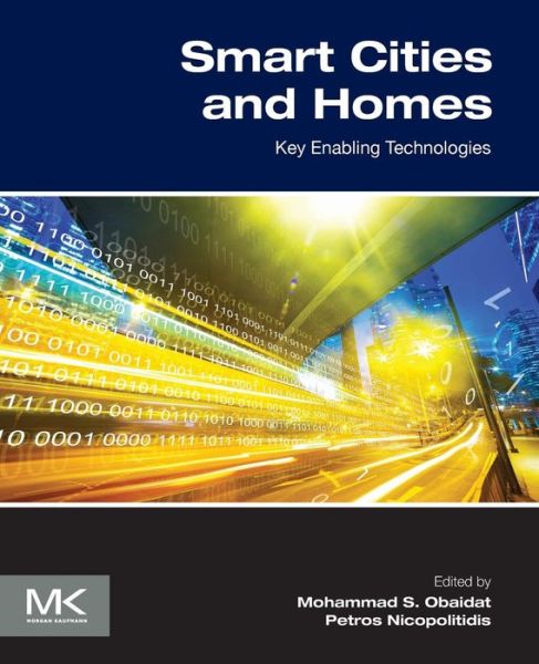 Cover for Mohammad S. Obaidat · Smart Cities and Homes: Key Enabling Technologies (Paperback Book) (2016)