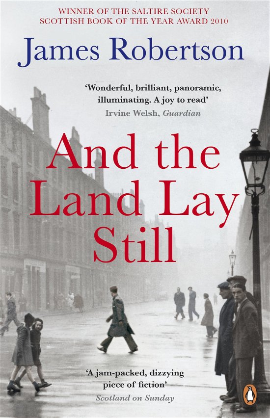 Cover for James Robertson · And the Land Lay Still (Pocketbok) (2011)
