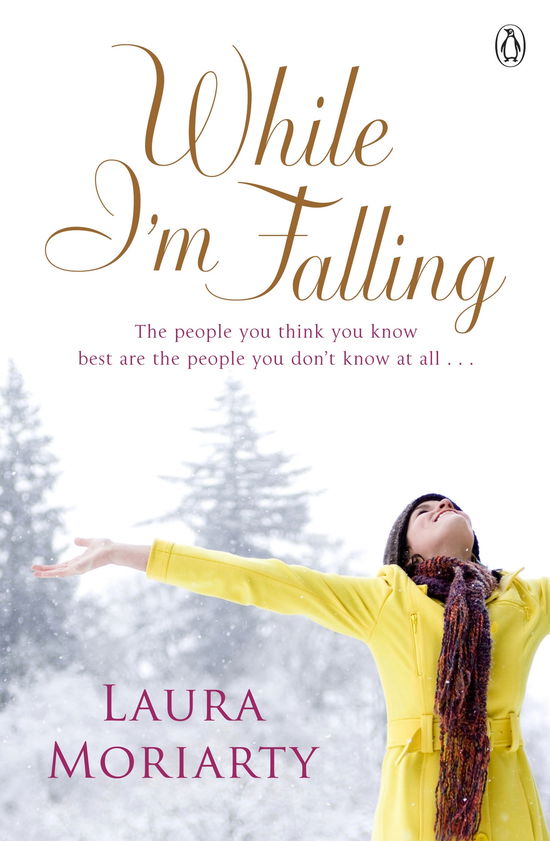 Cover for Laura Moriarty · While I'm Falling (Paperback Book) (2010)