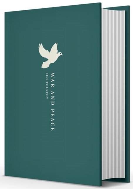 Cover for Leo Tolstoy · War and Peace - Oxford World's Classics Hardback Collection (Hardcover bog) (2017)